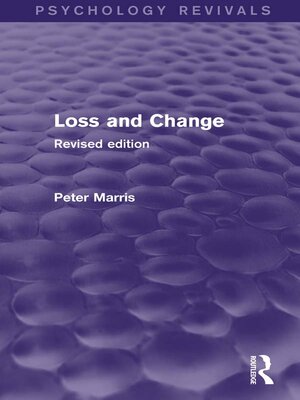 cover image of Loss and Change (Psychology Revivals)